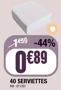 La Foir'Fouille 40 serviettes offre