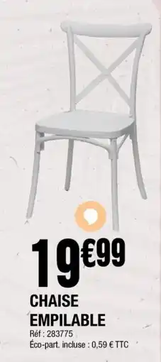 La Foir'Fouille Chaise empilable offre