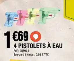 La Foir'Fouille 4 pistolets à eau offre