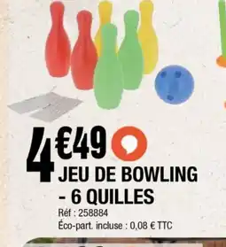 La Foir'Fouille Jeu de bowling - 6 quilles offre