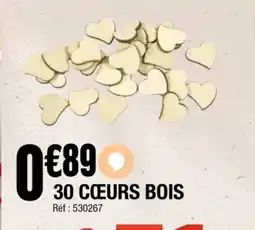 La Foir'Fouille 30 cœurs bois offre