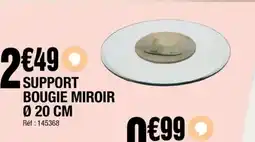 La Foir'Fouille Support bougie miroir offre