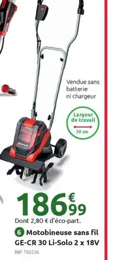 Mr Bricolage EINHELL Motobineuse sans fil GE-CR 30 Li-Solo 2 x 18V offre