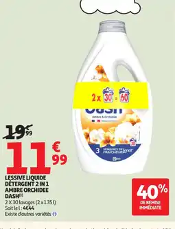 Auchan Supermarché DASH Lessive liquide détergent 2 in 1 ambre orchidee offre