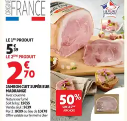 Auchan Supermarché MADRANGE Jambon cuit supérieur offre
