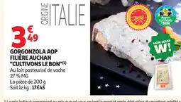 Auchan Supermarché Gorgonzola aop filière auchan cultivons le bon offre