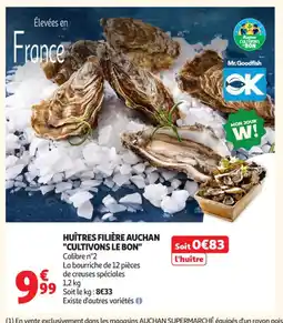 Auchan Supermarché Huîtres filière auchan cultivons le bon offre