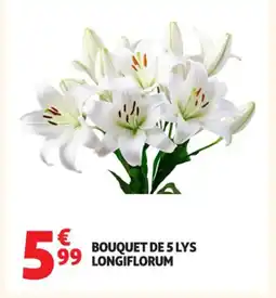 Auchan Supermarché Bouquet de 5 lys longiflorum offre
