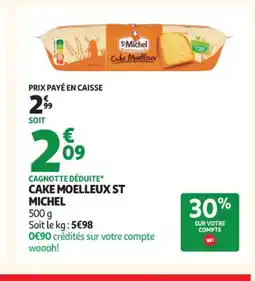 Auchan Supermarché ST MICHEL Cake moelleux offre