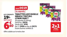 Auchan Supermarché FAIRY Tablettes lave vaiselle miracle tout en 1 citron offre