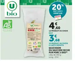 Bi1 U BIO Saucisson ou saucisse seche pur porc offre