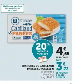 Bi1 U Tranches de cabillaud panees surgelees offre