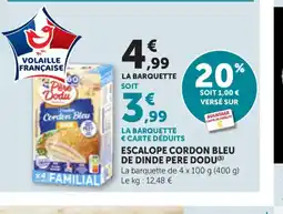 Bi1 PERE DODU Escalope cordon bleu de dinde offre