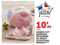 Bi1 Jambon cuit supérieur découenné sel réduit le foué paul prédault offre