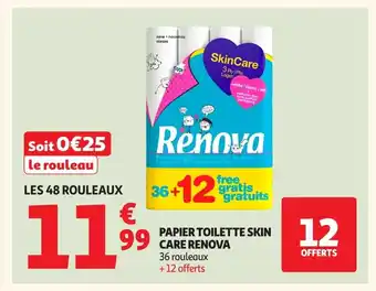 Auchan RENOVA Papier toilette skin care offre