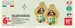 Auchan Poulet fermier lyré label rouge filière auchan cultivons le bon offre