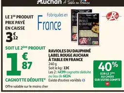 Auchan Ravioles du dauphiné label rouge auchan à table en france offre