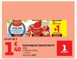 Auchan MUTTI Pulpe fine de tomates offre