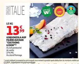 Auchan Gorgonzola aop filière auchan cultivons le bon offre