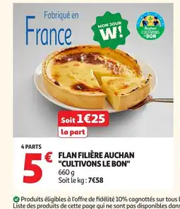 Auchan Flan filière auchan cultivons le bon offre