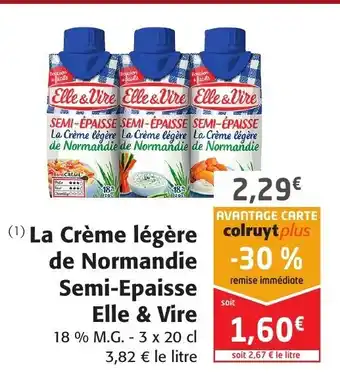 Colruyt La Crème légère de normandie Semi-Epaisse Elle & Vire offre