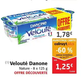 Colruyt Velouté Danone offre