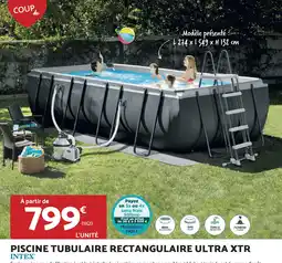 Bricomarché PISCINE TUBULAIRE RECTANGULAIRE ULTRA XTR INTEX offre