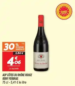 Netto Aop côtes du rhône rouge remy ferbras offre