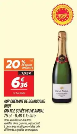 Netto Aop cremant de bourgogne brut grande cuvée veuve ambal offre