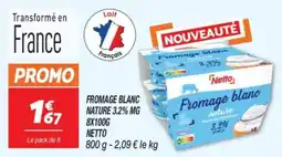 Netto Fromage blanc nature 3.2% mg netto offre