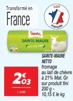 Netto Sainte-maure netto offre