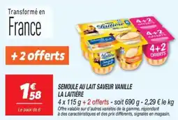 Netto Semoule au lait saveur vanille la laitière offre