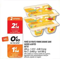 Netto Purée de fruits pomme banane sans sucres ajoutés netto offre