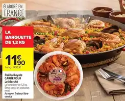 Carrefour Market Carrefour - paëlla royale offre