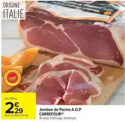Carrefour Market Carrefour - jambon de parme a.o.p offre