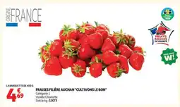 Auchan Fraises Filière Auchan Cultivons Le Bon offre