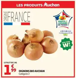 Auchan Oignons Bio Auchan offre