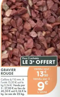 Point Vert Gravier rouge offre