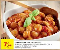 Intermarché Hyper CHAMPIGNONS À LA GRECQUE offre