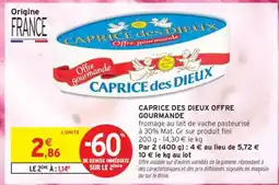 Intermarché Hyper CAPRICE DES DIEUX Offre Gourmande offre