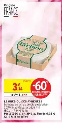 Intermarché Hyper Le Brebiou Des Pyrénées offre