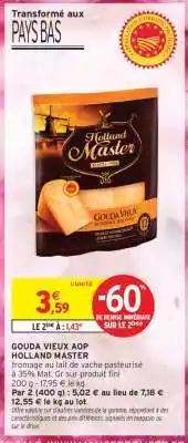 Intermarché Hyper GOUDA VIEUX AOP HOLLAND MASTER offre
