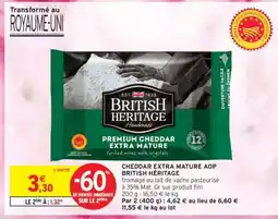 Intermarché Hyper Cheddar Extra Mature AOP British Heritage offre