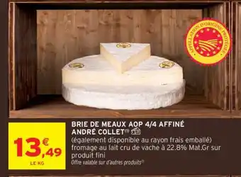 BRIE DE MEAUX AOP 4/4 AFFINÉ ANDRÉ COLLET