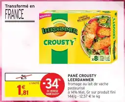 Intermarché Hyper PANÉ CROUSTY LEERDAMMER offre