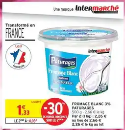 Intermarché Hyper FROMAGE BLANC 3% PÂTURAGES offre