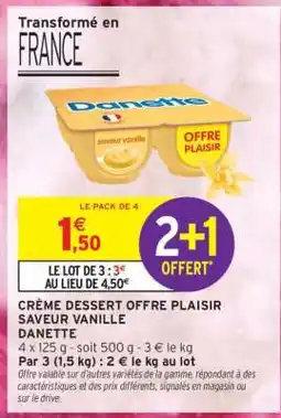 Intermarché Hyper DANETTE Crème dessert offre