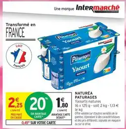 Intermarché Hyper PATURAGES YAOURT NATURE offre