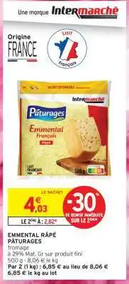 Intermarché Hyper EMMENTAL RÂPÉ PÂTURAGES offre