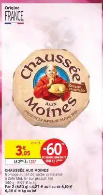 Intermarché Hyper CHAUSSÉE AUX MOINES offre